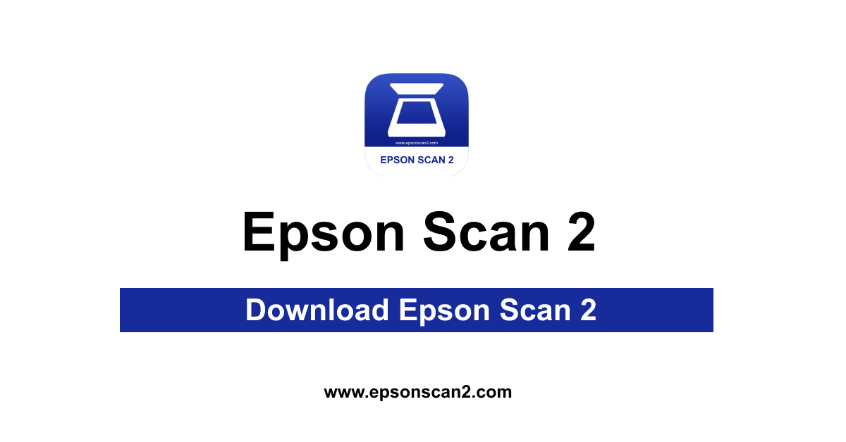 Download Epson Scan 2